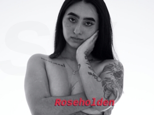 Roseholden