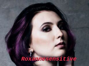 Roxannesensitive