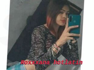 Roxxxana_hotlatin