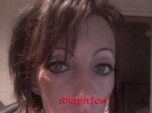 Shaynice