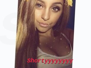 Shortyyyyyyyy