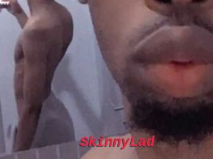 SkinnyLad
