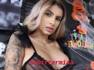 Squirtermiaa