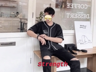 Strength
