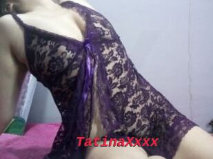 TatinaXxxx