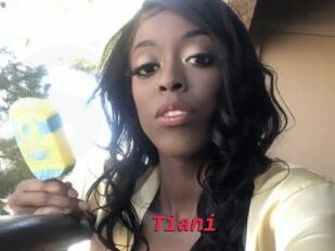 Tiani