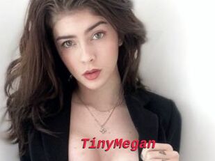 TinyMegan