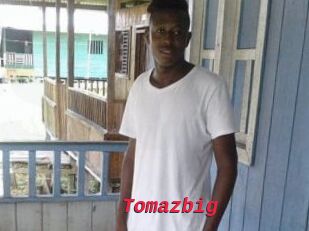 Tomazbig