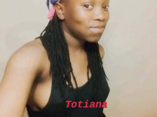 Totiana