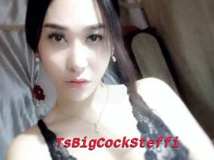 TsBigCockSteffi
