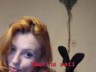 Taurina_sati
