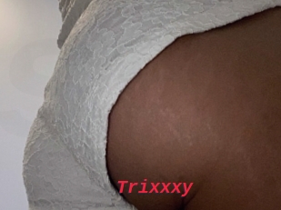 Trixxxy