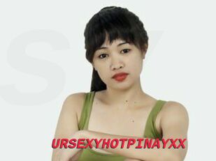URSEXYHOTPINAYXX