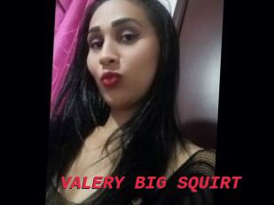 VALERY_BIG_SQUIRT