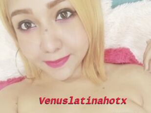 Venuslatinahotx