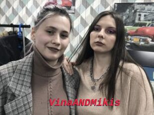 VinaANDMikis