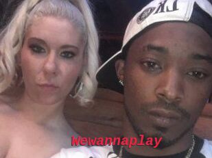 Wewannaplay