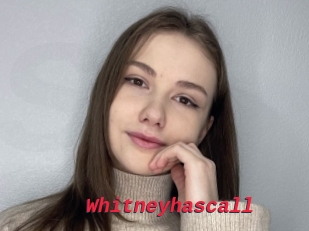 Whitneyhascall