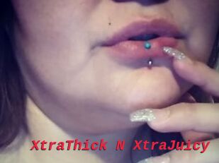 XtraThick_N_XtraJuicy
