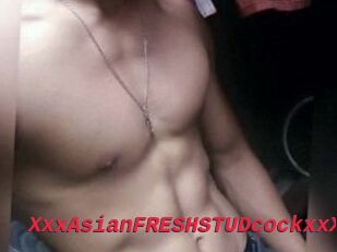 XxxAsian_FRESH_STUDcockxxX