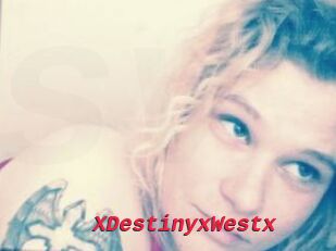 XDestinyxWestx