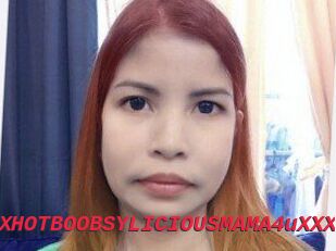 XXHOTBOOBSYLICIOUSMAMA4uXXX