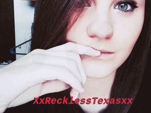 XxRecklessTexasxx