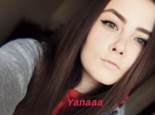 Yanaaa