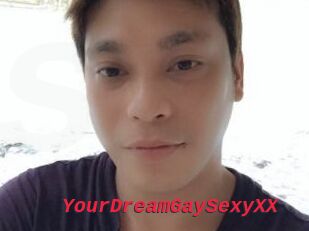 YourDreamGaySexyXX