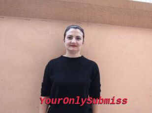YourOnlySubmiss