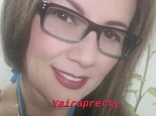 Yairapretty