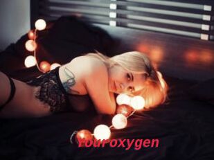 Youroxygen