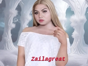 Zailagreat